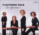 La spiritata II - CD Audio di Flautando Köln