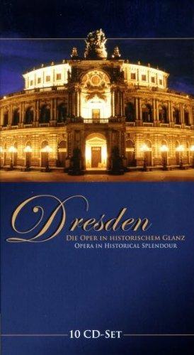 Dresden. Opera in Historical Splendour - CD Audio