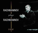 Rachmaninov Plays Rachmaninov