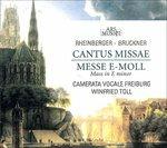 Cantus Missae - Messa in Mi bemolle - CD Audio di Anton Bruckner,Joseph Gabriel Rheinberger