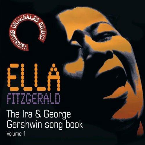 The Ira George Gershwin Songbook - CD Audio di Ella Fitzgerald