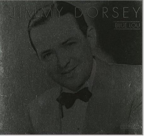 Blue Lou - CD Audio di Jimmy Dorsey