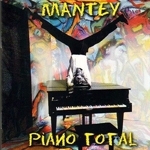 Piano total - CD Audio di Holger Mantey