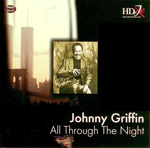All Through the Night - CD Audio di Johnny Griffin