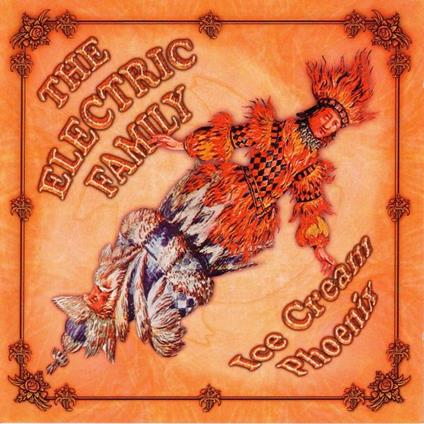 Ice Cream Phoenix - CD Audio di Electric Family