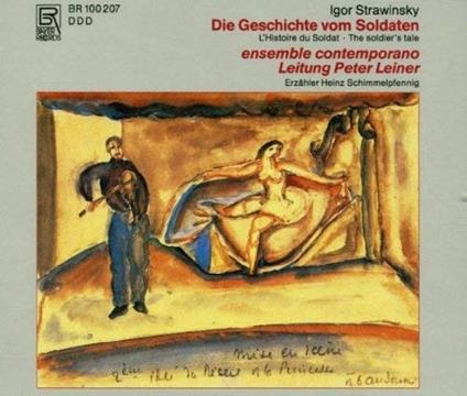 Die Geschichte Vom Soldat - CD Audio di Igor Stravinsky