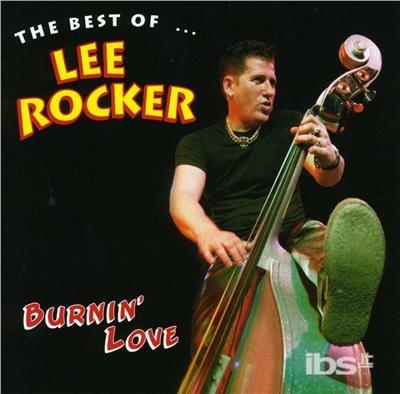 Burnin' Love - CD Audio di Lee Rocker