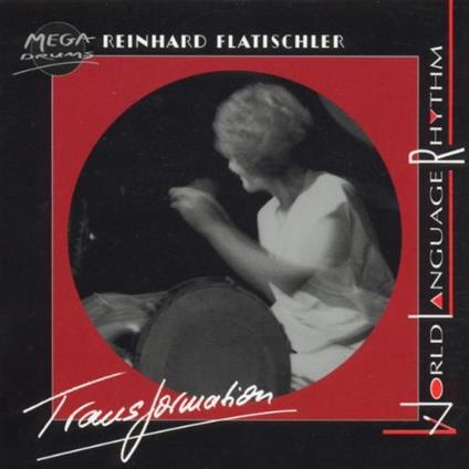 Transformation - CD Audio di Reinhard Flatischler