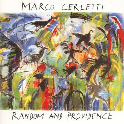 Random and Providence - CD Audio di Marco Cerletti