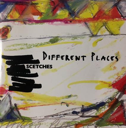 Different Places - CD Audio di Scetches