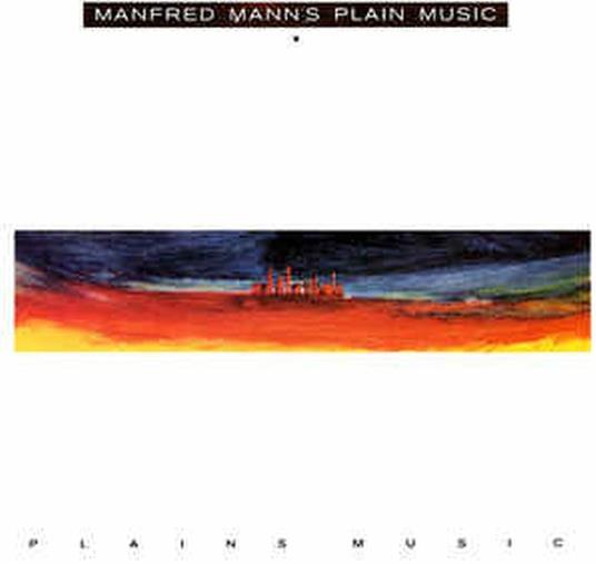 Plains Music - CD Audio di Manfred Mann