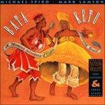 Bata Ketu - CD Audio di Michael Spiro,Mark Lamson