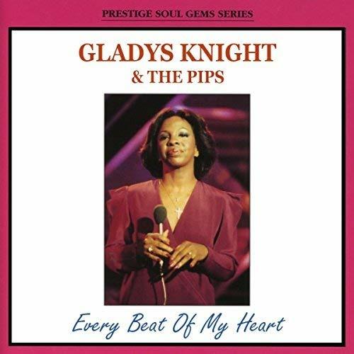 Every Beat of My Heart - CD Audio di Gladys Knight and the Pips