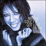 I've Got Love on My Mind - CD Audio di Natalie Cole
