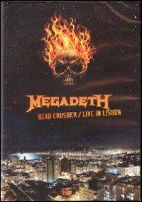 Megadeath. Head Crusher. Live in Lisbon (DVD) - DVD di Megadeth