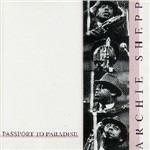 Passport to Paradise - CD Audio di Archie Shepp