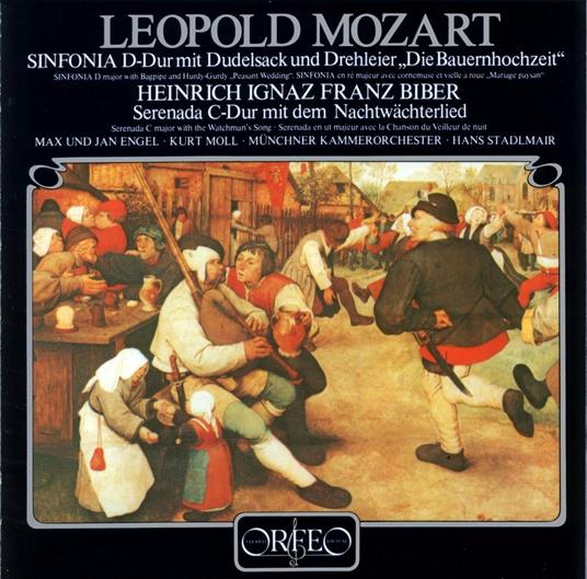 Sinfonia Die Bauernhochzeit / Serenata Nachtwachterlied - CD Audio di Heinrich Ignaz Franz Von Biber,Leopold Mozart,Hans Stadlmair