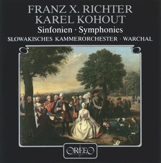 Sinfonie - CD Audio di Franz Xaver Richter,Carl Kohaut,Slovak Chamber Orchestra