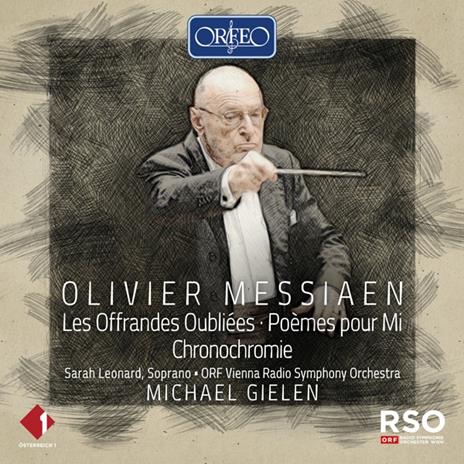 Michael Gielen conducts Messiaen - CD Audio di Olivier Messiaen