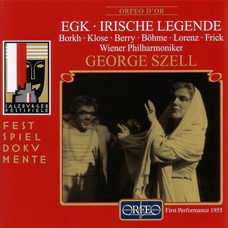 Irische Legende - CD Audio di Werner Egk,George Szell,Wiener Philharmoniker,Margarete Klose,Coro dell'Opera di Vienna