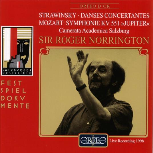 Divertimento K136 - Sinfonia n.41 Jupiter / Danses concertantes - CD Audio di Wolfgang Amadeus Mozart,Igor Stravinsky,Roger Norrington,Camerata Academica Salzburg