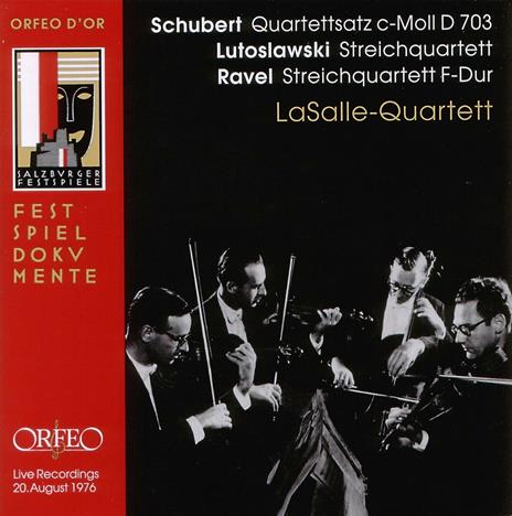 Quartetti d'archi - CD Audio di Maurice Ravel,Franz Schubert,Witold Lutoslawski,LaSalle Quartet
