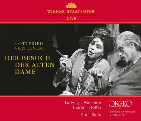 Der Besuch Der Alten Dame - CD Audio di Orchestra dell'Opera di Stato di Vienna,Gottfried von Einem,Coro dell'Opera di Vienna