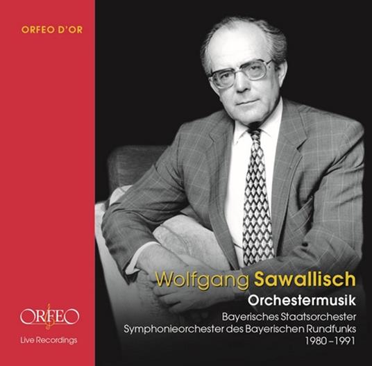 Orchestermusik 1980-1991 - CD Audio di Wolfgang Sawallisch
