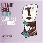 Clarinet Colours - CD Audio di Jem,Helmut Eisel