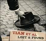 Lost & Found - CD Audio di Tian et Al