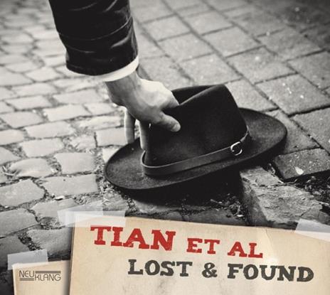 Lost & Found - CD Audio di Tian et Al - 2