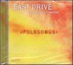 Folksongs (feat. Olivia Trummer) - CD Audio di East Drive