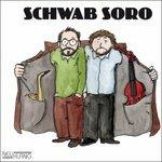 Schwab Soro - CD Audio di Schwab-Soro