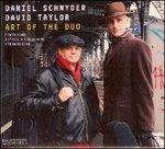 Art of the Duo - CD Audio di Daniel Schnyder,David Taylor