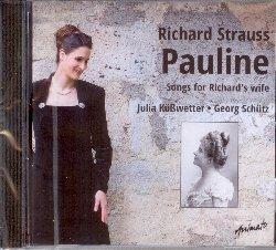 Pauline. Song for Richard's Wife - CD Audio di Richard Strauss,Julia Kusswetter