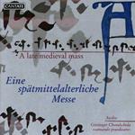 Eine Spatmittelalterliche Messe: A Late Medieval Mass