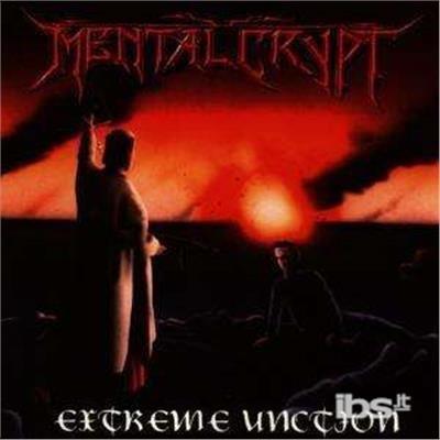 Extreme Unction - CD Audio di Mental Crypt