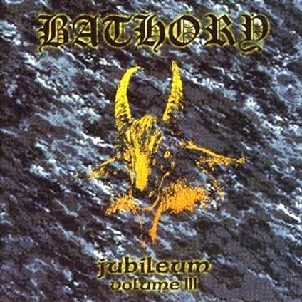 Jubileum vol.3 - CD Audio di Bathory