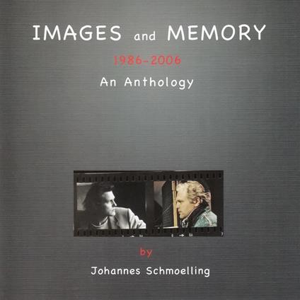 Images & Memory-An Anthology - CD Audio di Johannes Schmoelling