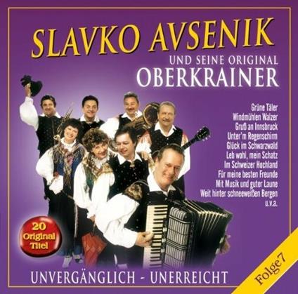 Unvergaenglich - Unerreicht - CD Audio di Slavko Avsenik