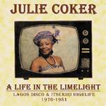 A Life in the Limelight. Lagos Disco & Itsekiri Highlife 1976-1981