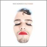 Half Naked - CD Audio di Nick Monaco