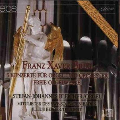 Concerto per organo n.1 > n.5 - CD Audio di Frantisek Xaver Brixi