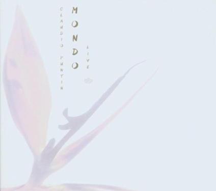 Mondo - CD Audio di Claudio Puntin