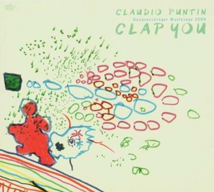 Clap You - CD Audio di Claudio Puntin