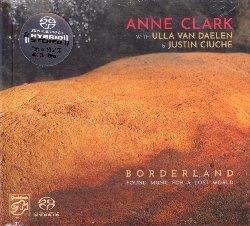 Borderland - Found Music For A Lost World - SuperAudio CD di Anne Clark