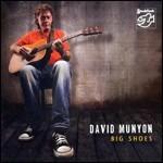 Big Shoes - CD Audio di David Munyon