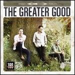 The Greater Good - Vinile LP di Eugene Ruffolo,Shane Alexander,Dennis Kolen