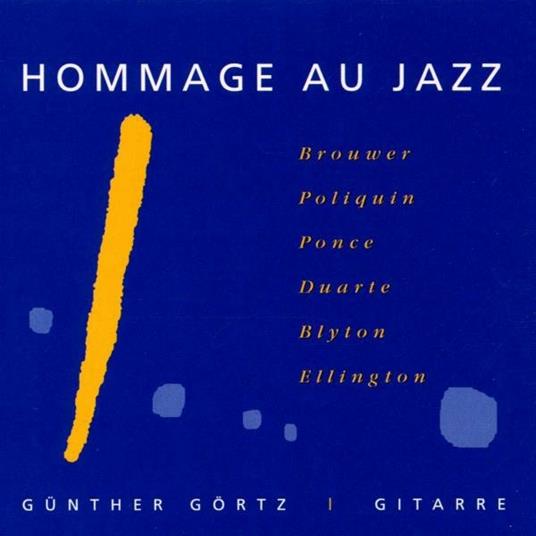 Hommage au Jazz - CD Audio di Günther Görtz