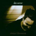 Uncut Diamond - CD Audio di Alex Warner
